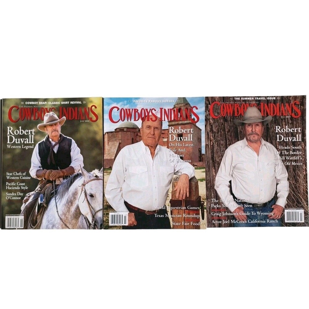 3 Issues Cowboys & Indians Magazine Robert Duvall 2006, 2010, 2014 Western